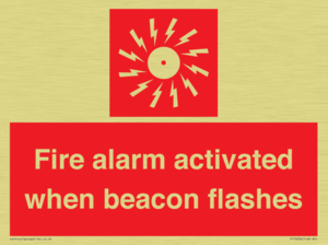 Fire alarm activated when beacon flashes